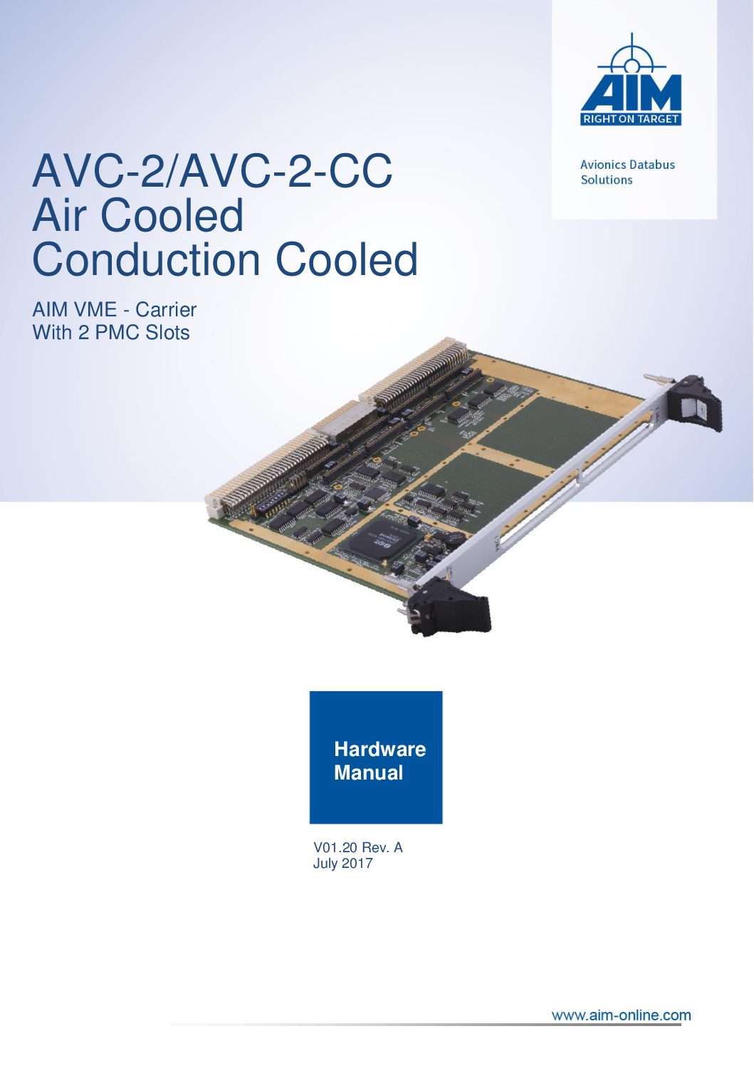 AVC2 PMC Carrier Card for VME with 2 PMC Slots AIM Online Carrier