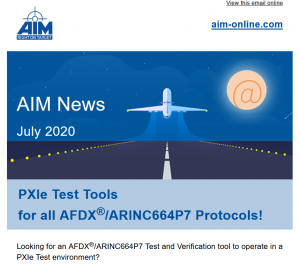 AIM E-Newsletter July 2020 about PXIe Test Tools for all AFDX/ARINC664P7 Protocols